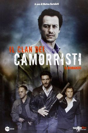 Il clan dei camorristi streaming - guardaserie