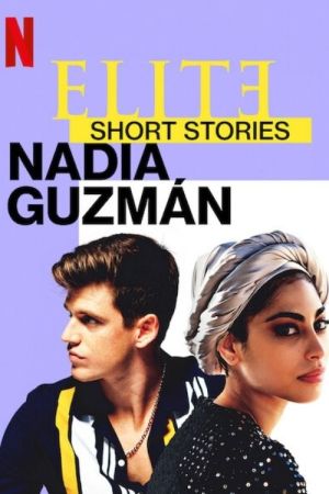 Elite storie brevi: Nadia Guzmán streaming - guardaserie