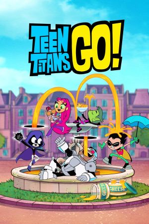 Teen Titans Go! streaming - guardaserie